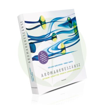   Aromareneszánsz - Otthoni gyógyítás francia aromaterápiával - Könyv